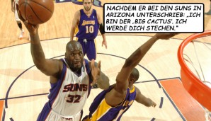 Nachdem er bei den Suns in Arizona unterschrieb: "Ich bin der 'Big Cactus.' Ich werde dich stechen."