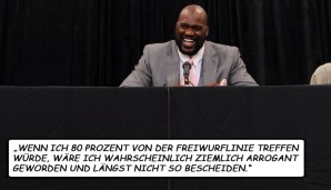 "Wenn ich 80 Prozent von der Freiwurflinie treffen würde, wäre ich wahrscheinlich ziemlich arrogant geworden und längst nicht so bescheiden."