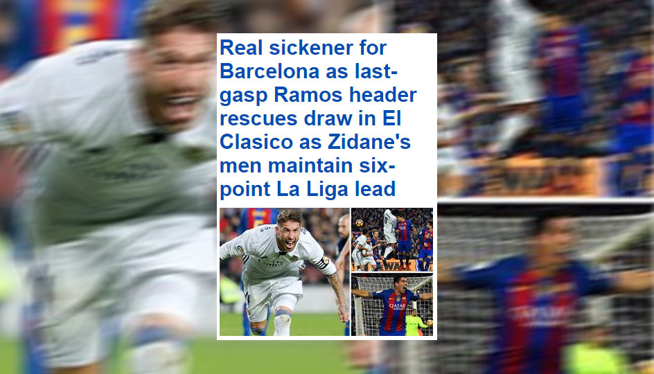 "Real macht Barcelona krank" - kann man so sehen, Daily Mail!
