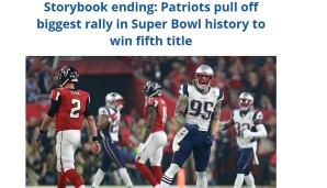 Boston Herald: Da lässt sich auch die Konkurrenz vom Boston Herald nicht lumpen - wenngleich ausnahmsweise nicht mit Brady: "Bilderbuch-Ende: Patriots gelingt größtes Comeback in der Super-Bowl-Geschichte auf dem Weg zum fünften Titel"
