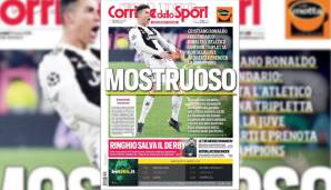 Corriere dello Sport (Italien) - Printausgabe: "Monströs! Legendärer Cristiano Ronaldo stellt Atletico mit seinem Hattrick auf den Kopf - Juve steht im Viertelfinale der Champions League!"