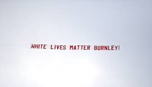 22. Juni 2020: Nach dem Anpfiff der Partie zwischen Manchester City und dem FC Burnley flog ein Flugzeug, was ein Transparent mit der Aufschrift "White Lives Matter Burnley" hinter sich her zog - kurz nach dem Tod von George Floyd.