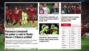 Corriere dello Sport (Italien): "Die Reds liefern ohne Salah und Firmino eine legendäre Leistung. Messi und seine Gefährten erleben eine unglaubliche Demütigung."