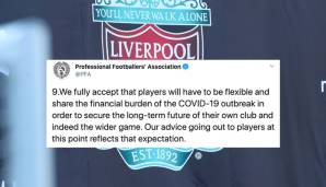 Dennoch fordert die PFA Flexibilität von ihren Spielern und Bemühungen, die finanzielle Last der Klubs und der Gesellschaft zu teilen. Ein positives Signal, dem Konflikt im englischen Fußball ein Ende zu bereiten.