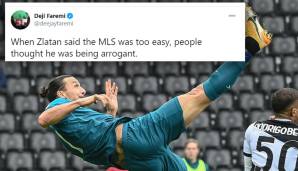 "Als Zlatan sagte, die MLS sei zu einfach, hielten ihn die Leute für arrogant." (Deji Faremi, Journalist)