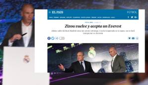El Pais (Spanien): "Zidane kehrt zurück und akzeptiert einen Everest. Er verließ Real Madrid als kluger Stratege. Mit der Saison in der Hand fällt es schwer, seine Rückkehr zu beurteilen."